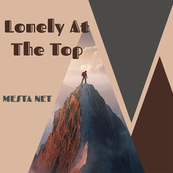 Lonely at the Top