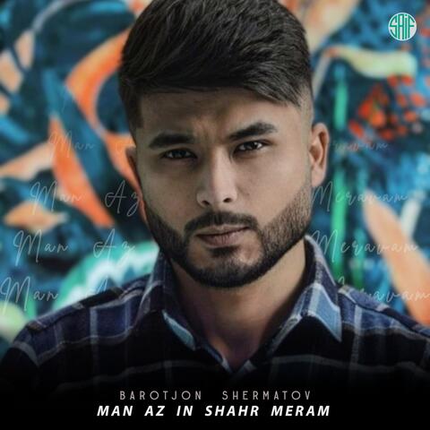 Man Az In Shahr Meram