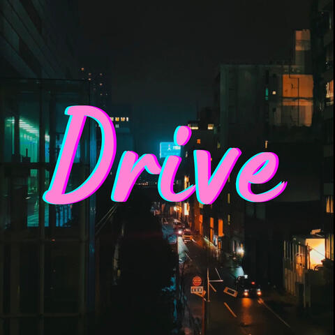 Drive