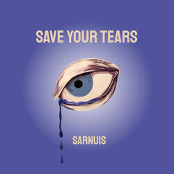 Save Your Tears