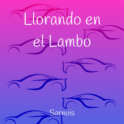 Llorando en el Lambo (Slowed Remix)