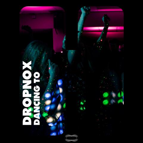 Dancing To