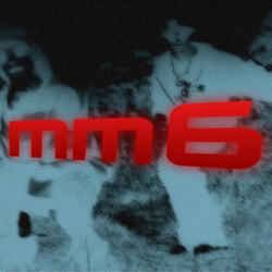 mm6 (feat. slori)