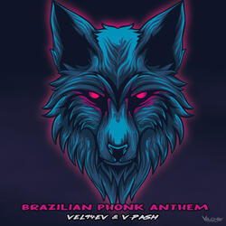 Brazilian Phonk Anthem (Dub Version)