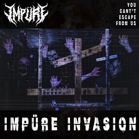 Impüre Invasion