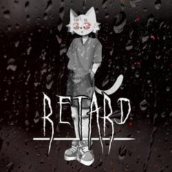 RETARD