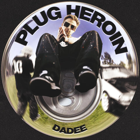 PLUG HEROIN