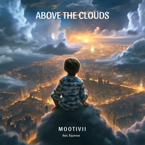 Above the Clouds (feat. Equinox)