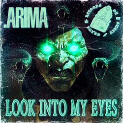 LOOK INTO MY EYES