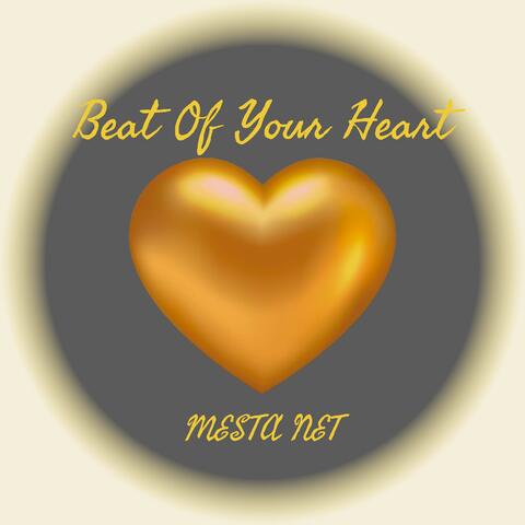 Beat of Your Heart