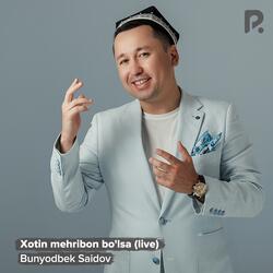 Xotin mehribon bo'lsa (live)