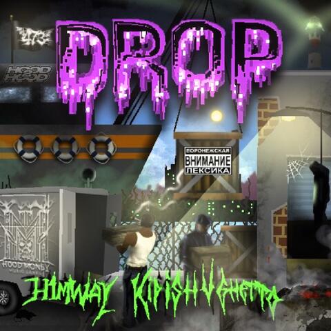 Drop (feat. HIMWAY)