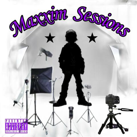 Maxxim Sessions