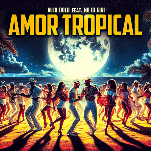 Amor Tropical (feat. NO ID GIRL)