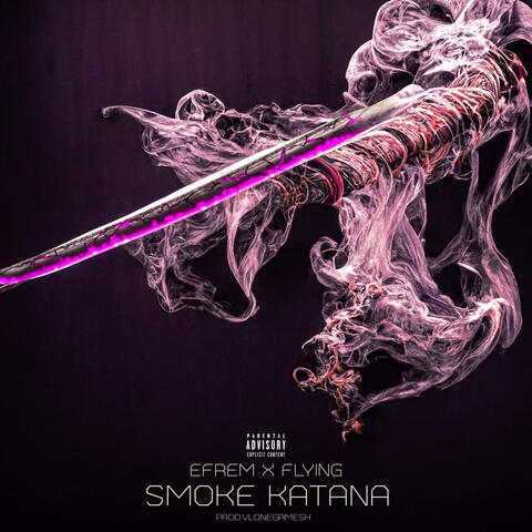 SMOKE KATANA
