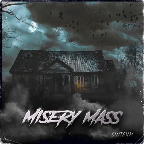 Misery Mass