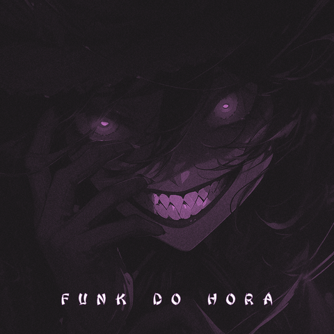 FUNK DO HORA