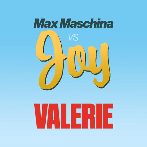 Valerie (feat. Max Maschina) (Max Maschina Extended Re-Edit)