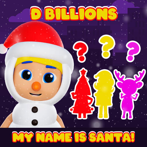 My Name Is Santa!