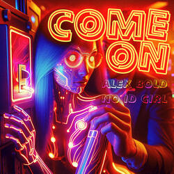 Come On (feat. NO ID GIRL)
