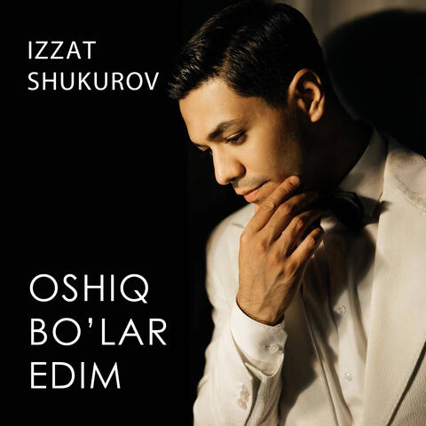 Oshiq Bo'lar Edim