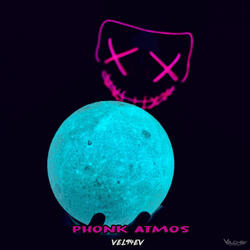 Phonk Atmos