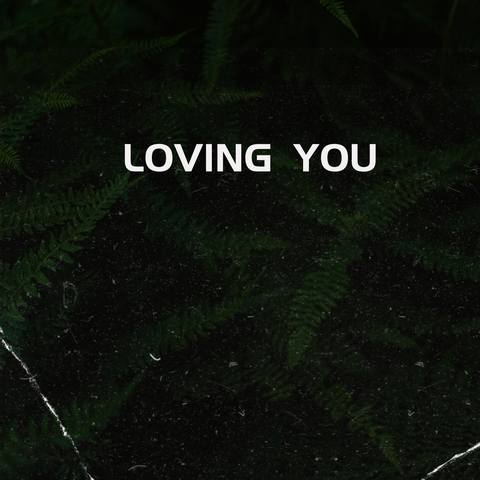 Loving You