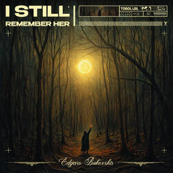 I Still Remember Her