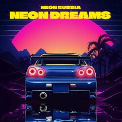 NEON DREAMS