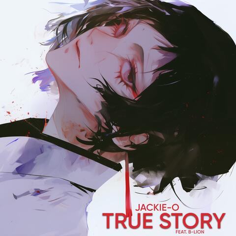 True Story (feat. B-Lion)