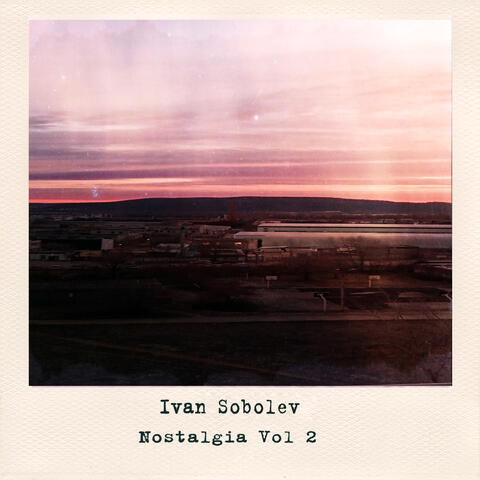 Nostalgia, Vol. 2