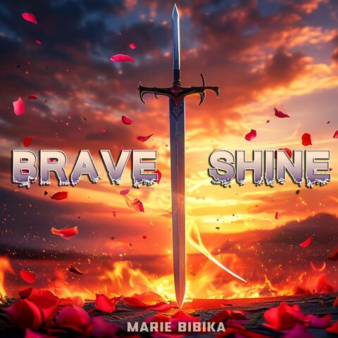 Brave Shine