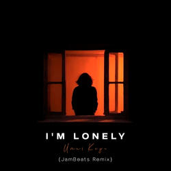 I'm Lonely (Remix)