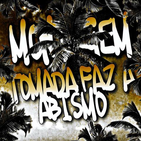 MONTAGEM TOMADA FAZ A ABISMO