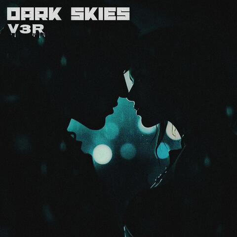 Dark Skies