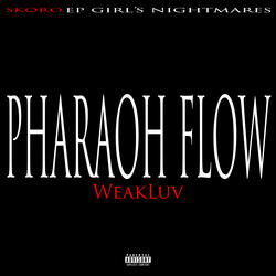 PHARAOH FLOW