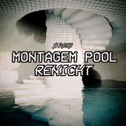 MONTAGEM POOL RENICHT