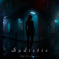 Sadistic (Speed Up)
