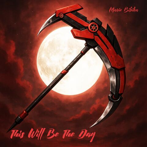 This Will Be The Day