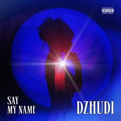 Say My Name