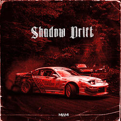 Shadow Drift