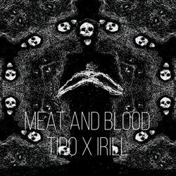 Meat and Blood