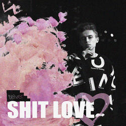 Shit Love