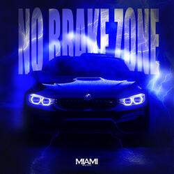 No Brake Zone