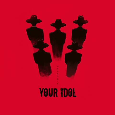 Your Idol