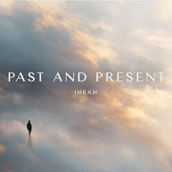 Past and Present