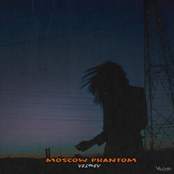 Moscow Phantom