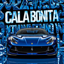 CALA BONITA (Sped Up)