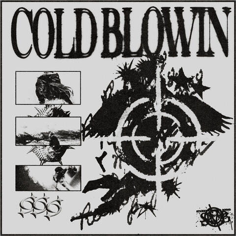 COLD BLOWIN