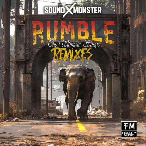 Rumble! (The Ultimate Single Remixes)
